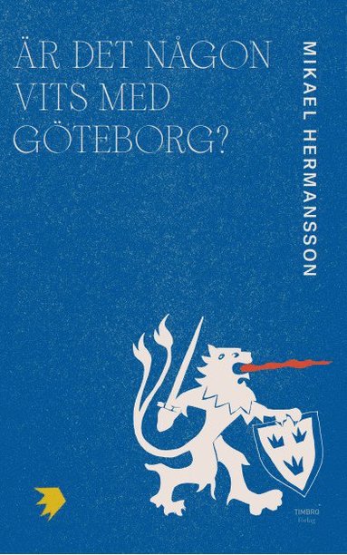 bokomslag Är det någon vits med Göteborg?