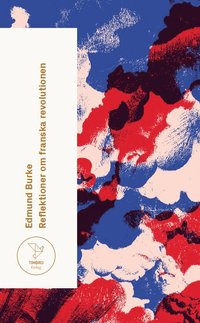 bokomslag Reflektioner om franska revolutionen