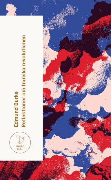 Edmund Burke - Reflektioner om franska revolutionen, Pocket