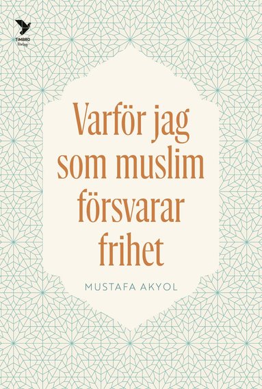 bokomslag Varför jag som muslim försvarar frihet
