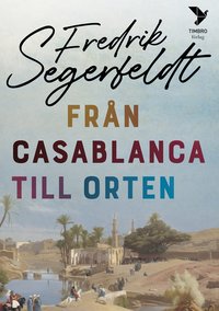 bokomslag Från Casablanca till orten