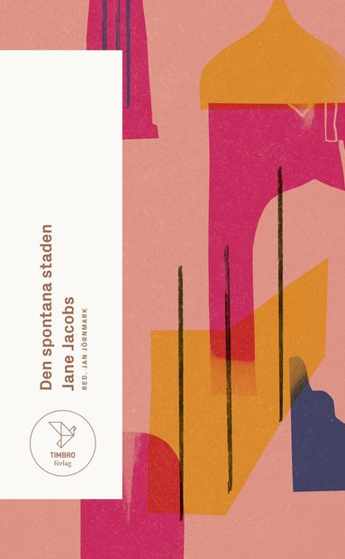 Jane Jacobs - Den spontana staden, Pocket