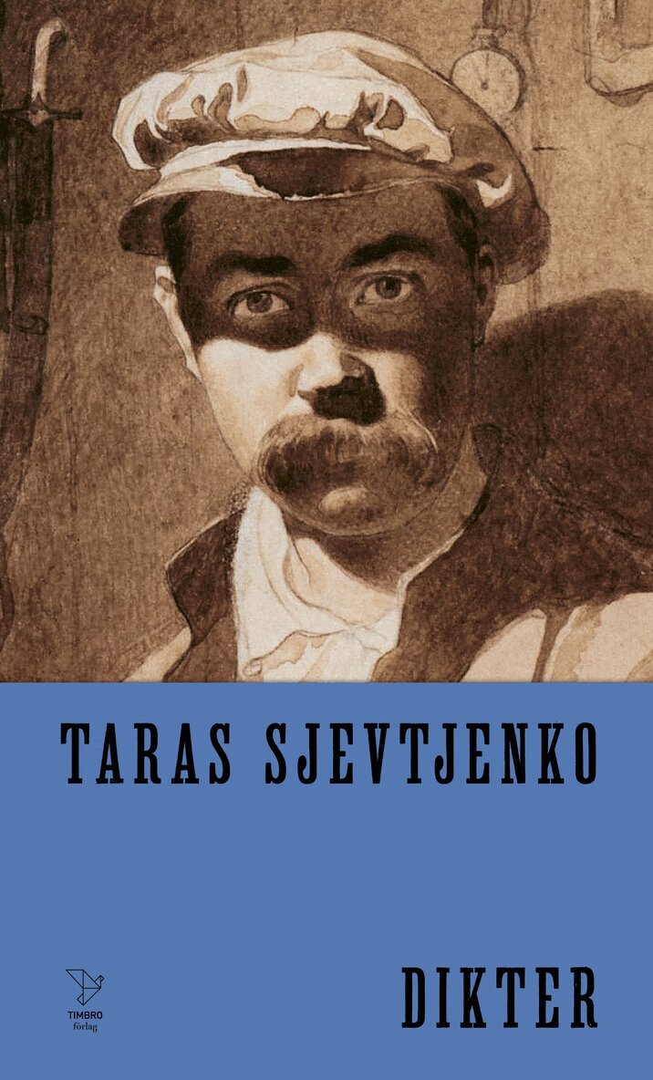 Taras Sjevtjenko - Dikter : Taras Sjevtjenko, Inbunden