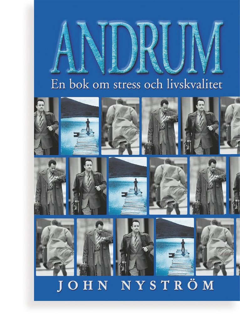 Andrum : en bok om stress och livskvalitet 1
