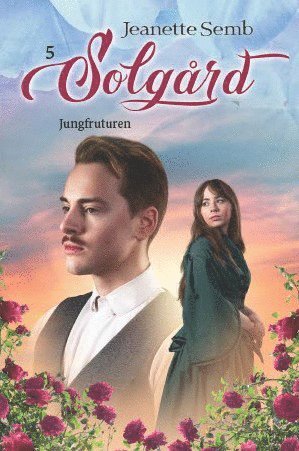 Jeanette Semb - Jungfruturen, Inbunden