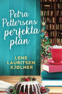 bokomslag Petra Pettersens perfekta plan
