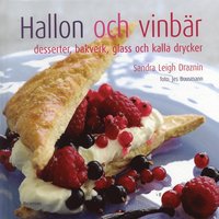 bokomslag Hallon och vinbär : desserter, bakverk, glass och kalla drycker