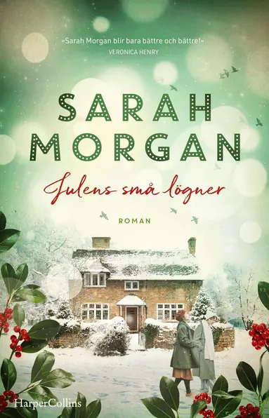 Sarah Morgan - Julens små lögner, Inbunden