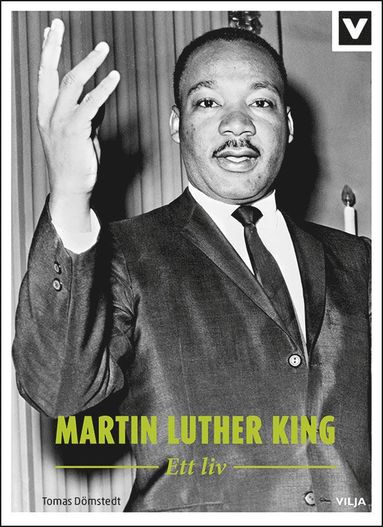 bokomslag Martin Luther King : ett liv