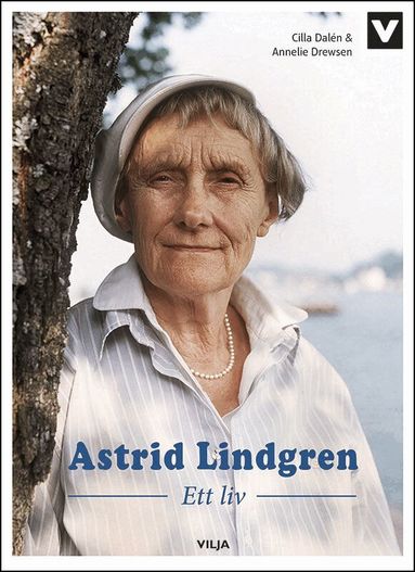 Annelie Drewsen, Cilla Dalén - Astrid Lindgren : ett liv, Inbunden