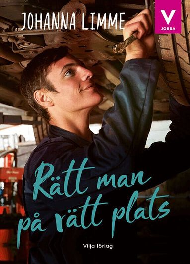 Johanna Limme - Rätt man på rätt plats, Inbunden