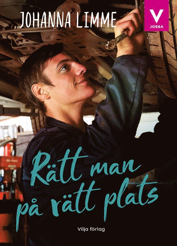 Johanna Limme - Rätt man på rätt plats, Inbunden