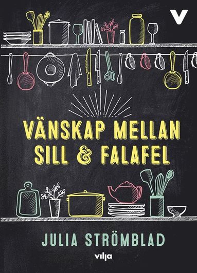 bokomslag Vänskap mellan sill och falafel