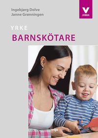 bokomslag Yrke : barnskötare