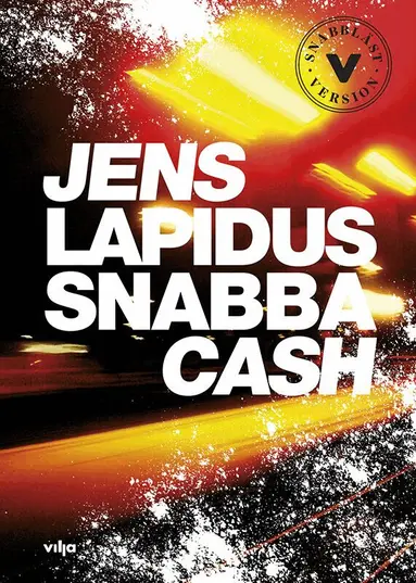 Jens Lapidus - Snabba cash (Lättläst), Inbunden