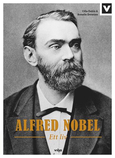 bokomslag Alfred Nobel : ett liv