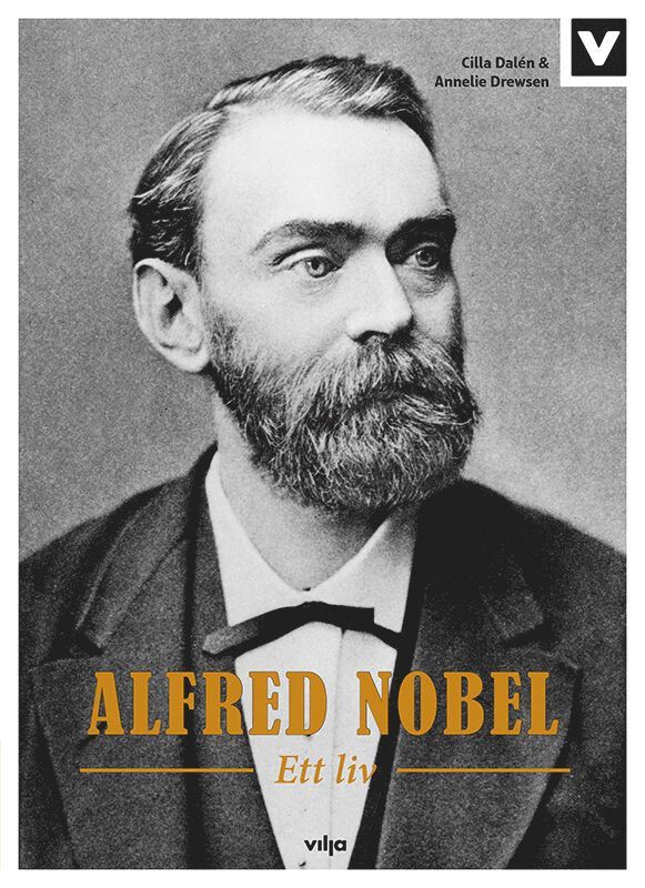 Alfred Nobel : ett liv 1