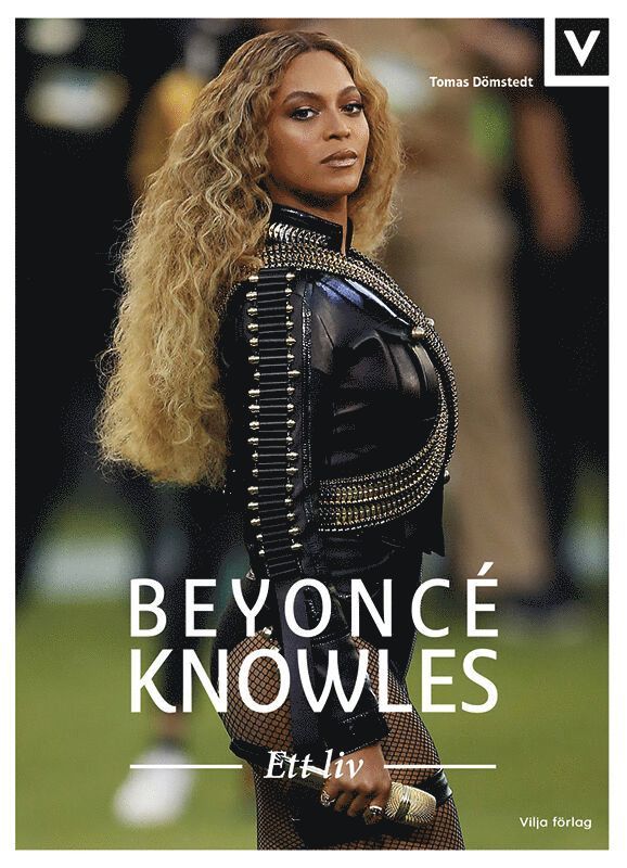 Beyoncé Knowles : ett liv 1