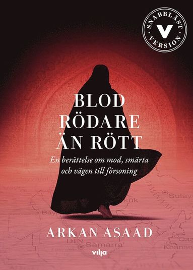 bokomslag Blod rödare än rött : en berättelse om mod, smärta och vägen till försoning (lättläst)