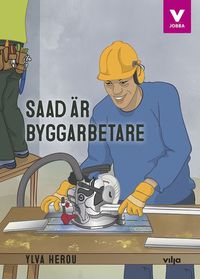 bokomslag Saad är byggarbetare