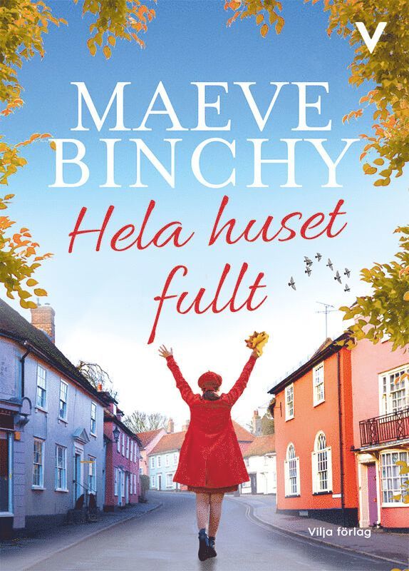 Maeve Binchy - Hela huset fullt, Inbunden