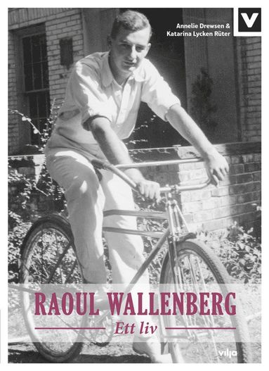 bokomslag Raoul Wallenberg : ett liv