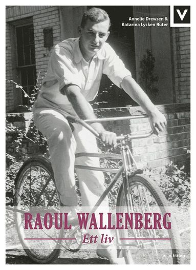 bokomslag Raoul Wallenberg : ett liv