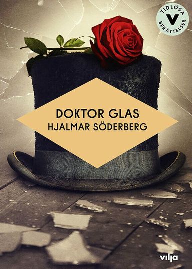 Hjalmar Söderberg - Doktor Glas (lättläst), Inbunden