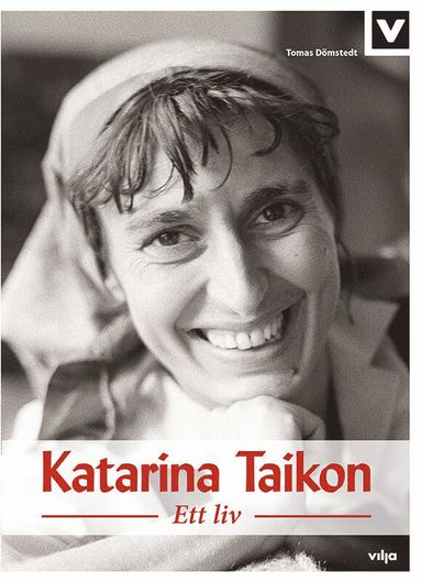 bokomslag Katarina Taikon : ett liv
