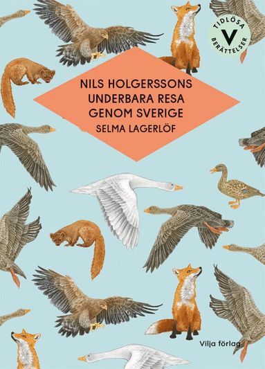 Selma Lagerlöf - Nils Holgerssons underbara resa genom Sverige (lättläst), Kartonnage