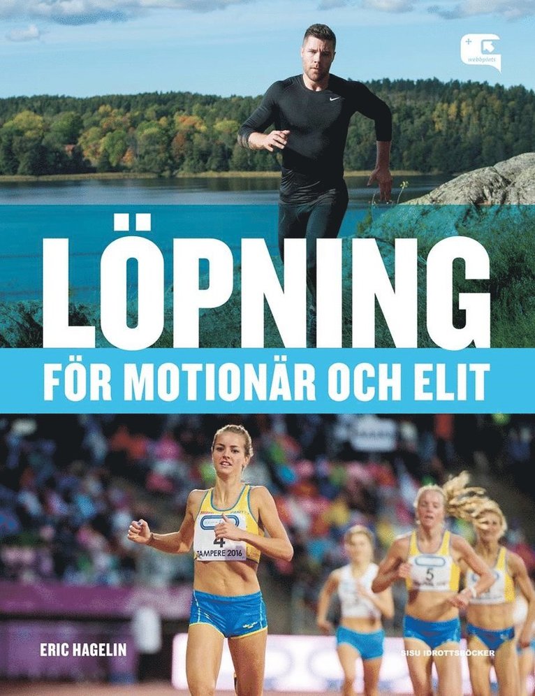 Eric Hagelin - Löpning - för motionär och elit, Häftad