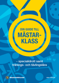 bokomslag Din guide till mästarklass : specialidrott samt tränings- och tävlingslära