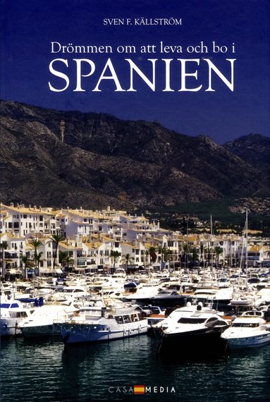 Sven Källström - Drömmen om att leva och bo i Spanien, Kartonnage