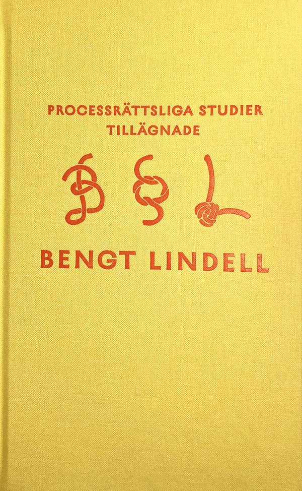 Processrättsliga studier tillägnade Bengt Lindell 1