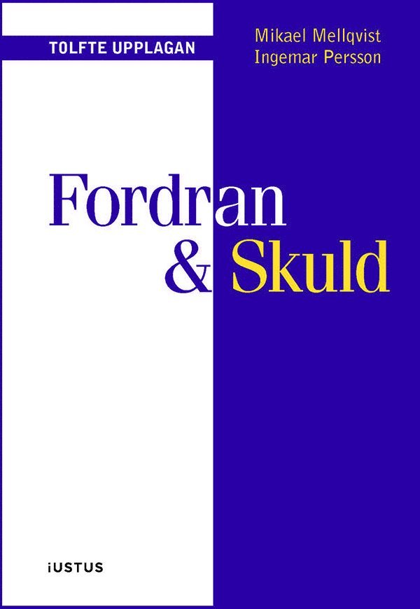 Mikael Mellqvist, Ingemar Persson - Fordran & skuld, Häftad