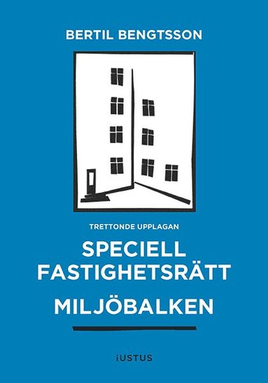 bokomslag Speciell fastighetsrätt : miljöbalken