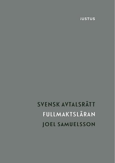 Joel Samuelsson - Fullmaktsläran, Häftad