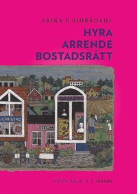 bokomslag Hyra, arrende och bostadsrätt
