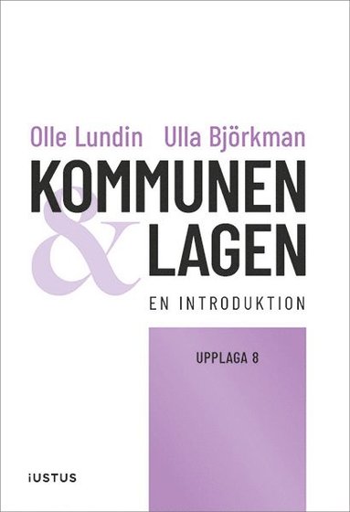 bokomslag Kommunen och lagen : en introduktion