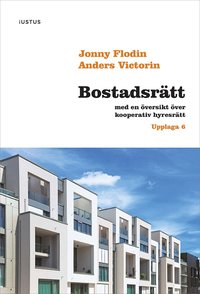 bokomslag Bostadsrätt : med en översikt över kooperativ hyresrätt