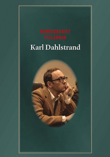 bokomslag Minnesskrift tillägnad Karl Dahlstrand
