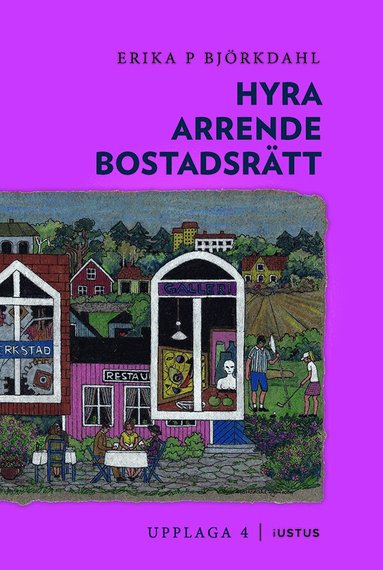 Erika P. Björkdahl - Hyra, arrende och bostadsrätt, Häftad