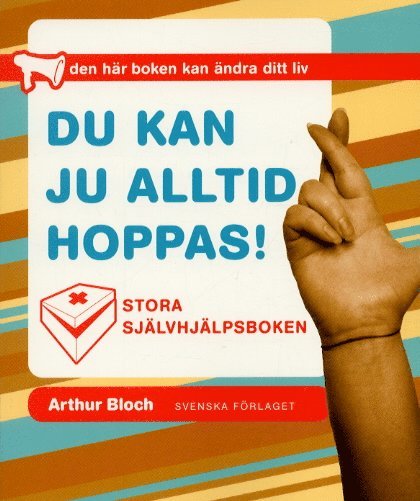 Du kan ju alltid hoppas! - Stora självhjälpsboken 1