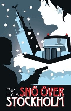 Per Hols - Snö över Stockholm, Häftad