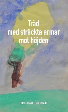 bokomslag Träd  med sträckta armar mot höjden