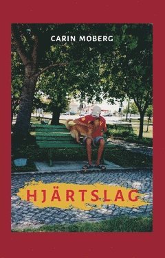 Carin Moberg - Hjärtslag, Häftad