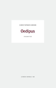 Chris Gibson - Oedipus : Encounters, Häftad