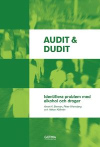 bokomslag Audit & Dudit : identifiera problem med alkohol och droger
