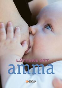 bokomslag Lättare att amma