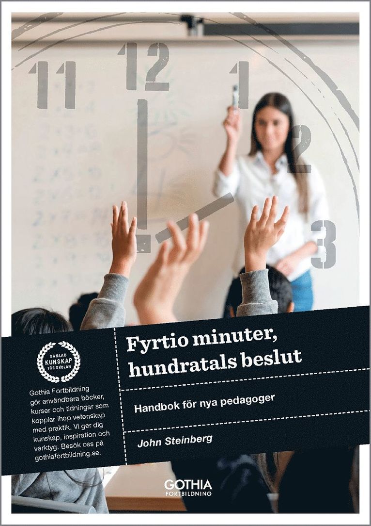 Fyrtio minuter, hundratals beslut : handbok för nya pedagoger 1